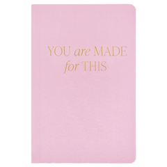 You Are Made For This Fabric Journal