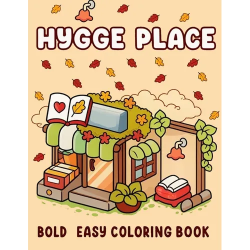 Cover of 'Hygge Place' coloring book with a cozy house illustration and autumn leaves.